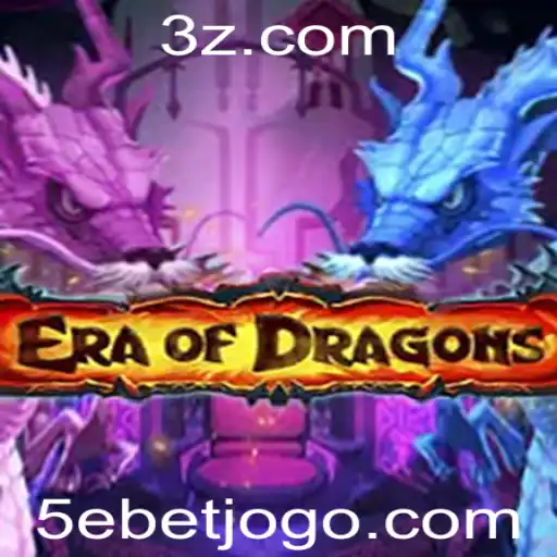 5ebet - EraOfDragons: Explorando o Universo Fascinante do Novo Jogo